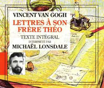 Album Michael Lonsdale: Vincent Van Gogh:lettres A Son Frere Theo