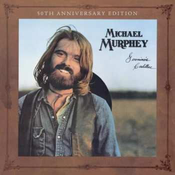 Album Michael Martin Murphey: Geronimo's Cadillac