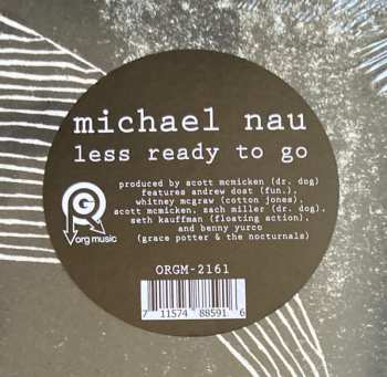 LP Michael Nau: Less Ready To Go