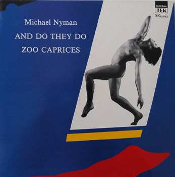 LP Michael Nyman: And Do They Do / Zoo Caprices