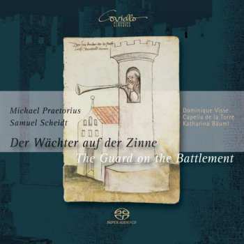 Album Samuel Scheidt: Der Wächter Auf Der Zinne / The Guard On The Battlement / Le Veilleur Entre Les Créneaux