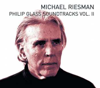 Album Philip Glass: Philip Glass Soundtracks Vol.II