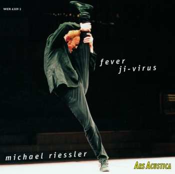 Album Michael Riessler: Fever Ji-Virus 