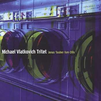 Album Michael Vlatkovich Tritet: Queen Dynamo