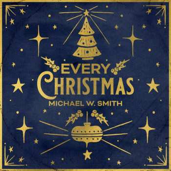 CD Michael W. Smith: Every Christmas