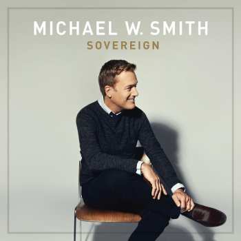 CD Michael W. Smith: Sovereign