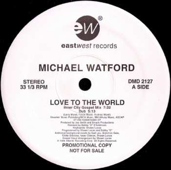 Album Michael Watford: Love To The World