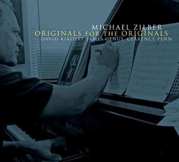 Album Michael Zilber: Originals For The Originals