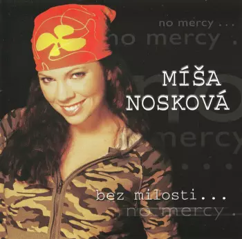 Michaela Nosková: Bez Milosti
