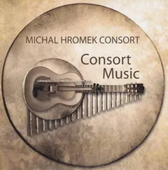 Michal Hromek Consort: Consort Music