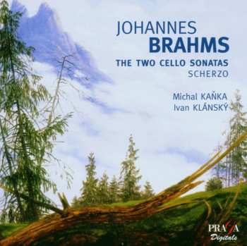 SACD Michal Kaňka: Brahms: The Two Cello Sonatas - Kanka/Klansky