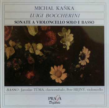 Album Luigi Boccherini: Sonate A Violoncello Solo E Basso