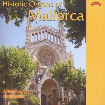 Album Michal Novenko: Historic Organs of Mallorca
