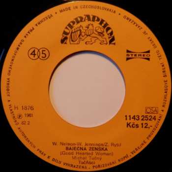 SP Michal Tučný: Báječná Ženská / Koukám, Jak Celá Země Vstává