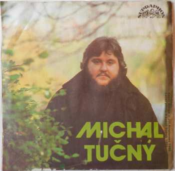 SP Michal Tučný: Je To Zvláštní / Já Světem Táh' Jen Tak S Celtou