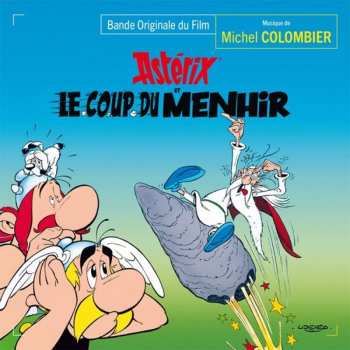 Album Michel Colombier: Astérix Et Le Coup Du Menhir (Bande Originale Du Film)