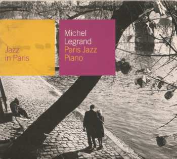 CD Michel Legrand Et Son Trio: Paris Jazz Piano