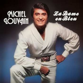 Album Michel Louvain: La Dame En Bleu