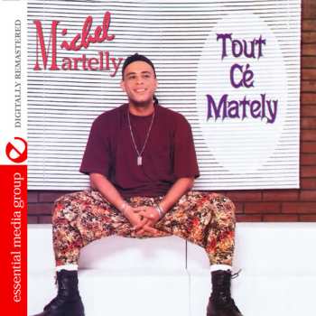 Album Michel Martelly: Tout Ce Mately