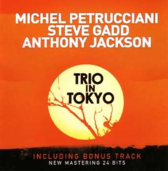 CD Michel Petrucciani: Trio In Tokyo