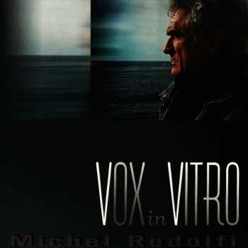 CD Michel Redolfi: Vox In Vitro : Opéra Noir