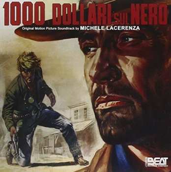 Album Michele Lacerenza: 1000 Dollari Sul Nero (Original Soundtrack)