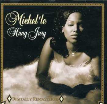 Album Michelle: Hung Jury