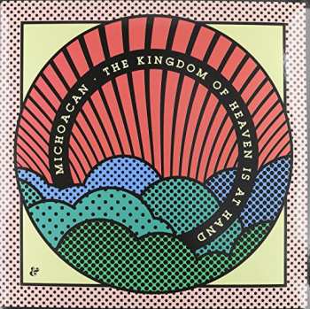 Album Michoacan: The Kingdom Of Heaven Is At Hand