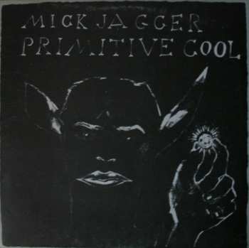 LP Mick Jagger: Primitive Cool