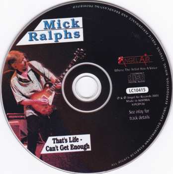 CD Mick Ralphs: That's Life - Can't Get Enough