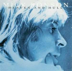 CD Mick Ronson: Heaven And Hull