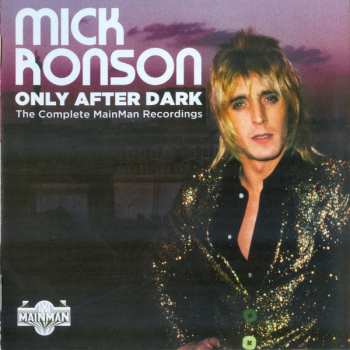 4CD/Dobozkészlet Mick Ronson: Only After Dark The Complete MainMan Recordings