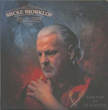 CD Micke Björklöf & Blue Strip: Colors Of Jealousy