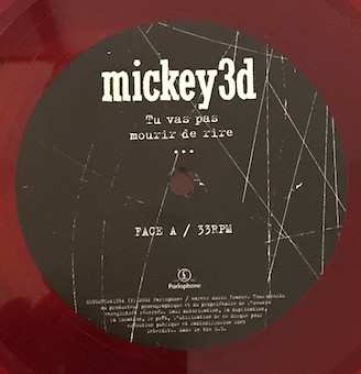 2LP Mickey 3D: Tu Vas Pas Mourir De Rire... CLR
