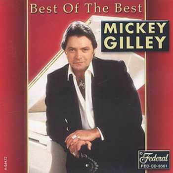 Album Mickey Gilley: Best Of The Best