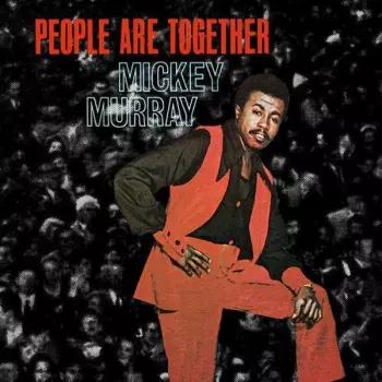 Mickey Murray: People Are Together