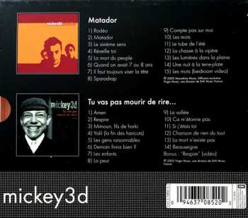 2CD/Dobozkészlet Mickey 3D: Matador / Tu Vas Pas Mourir De Rire... LTD