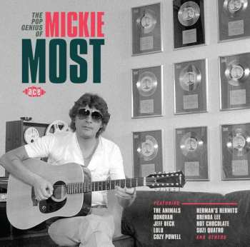 CD Mickie Most: The Pop Genius Of Mickie Most