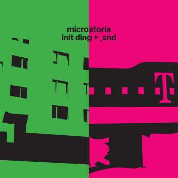 Album Microstoria: init ding + _snd (Remastered)