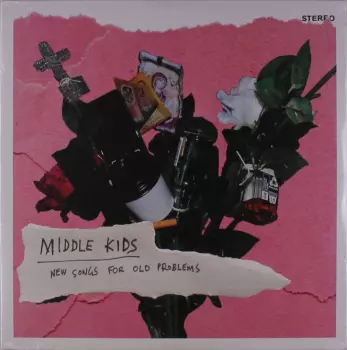 Middle Kids: New Songs For Old Problems