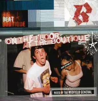 Midfield General: On The Floor At The Boutique