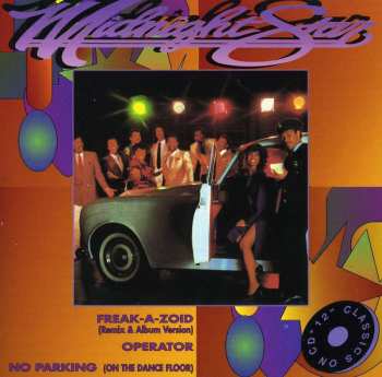 CD Midnight Star: Freak-A-Zoid / Operator / No Parking (On The Dance Floor)