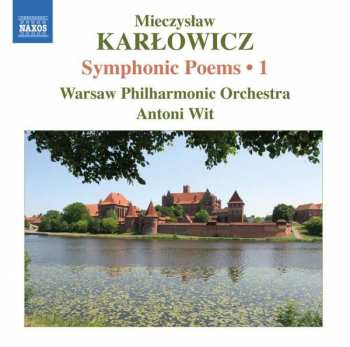 Album Antoni Wit: Symphonic Poems • 1