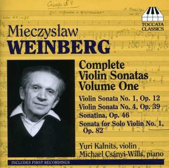 Album Mieczysław Weinberg: Complete Violin Sonatas Volume One