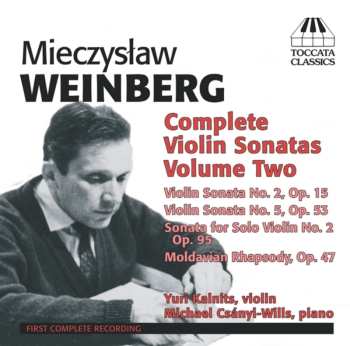 Album Mieczysław Weinberg: Complete Violin Sonatas Volume Two