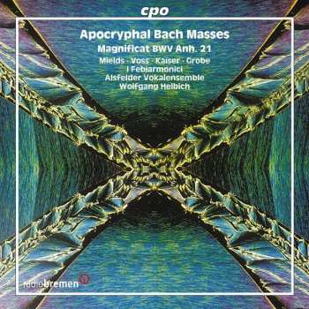 Album Dorothee Mields: Apocryphal Bach Masses, Magnificat BWV Anh. 21