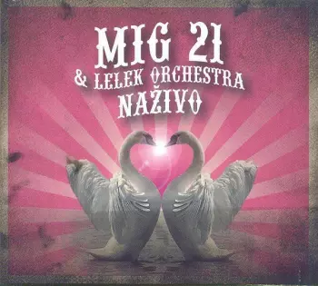 Mig 21: Naživo