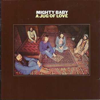 CD Mighty Baby: A Jug Of Love DIGI