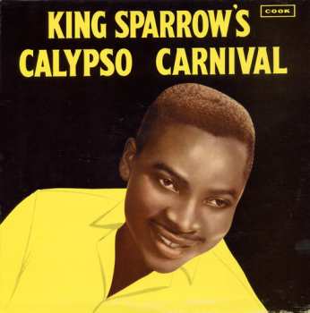 Album Mighty Sparrow: King Sparrow's Calypso Carnival
