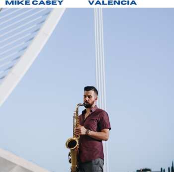 CD Mike Casey: Valencia